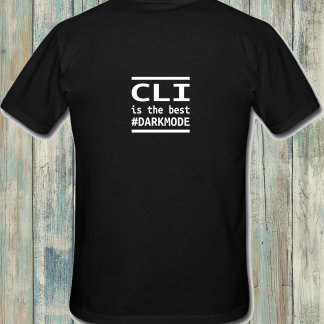 T-Shirt: CLI darkmode