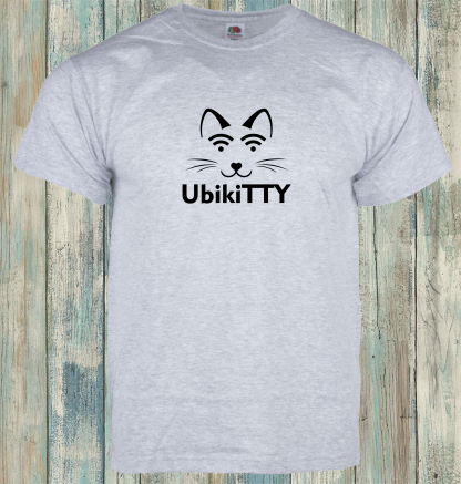 T-Shirt: UbikiTTY